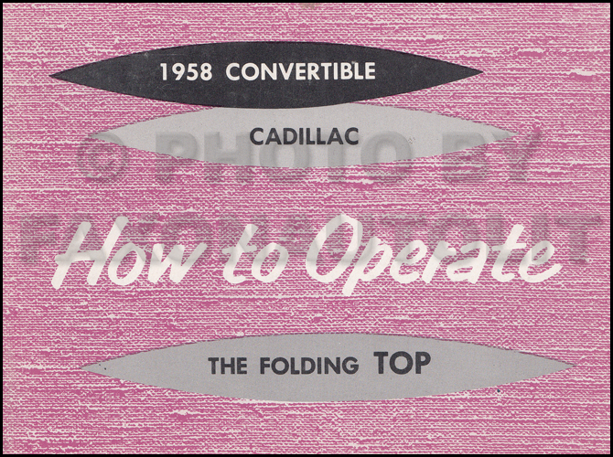 1958 Cadillac Convertible Top Owner's Manual Original