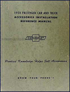 1958 Chevy Accessory Installation Manual Original 