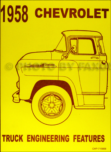1958 Chevrolet Truck Engineering Features Manual Reprint