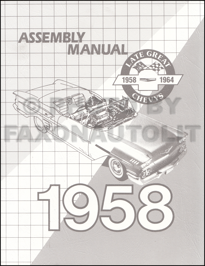 1958 Chevy Car Assembly Manual Biscayne Bel Air Impala El Camino Nomad