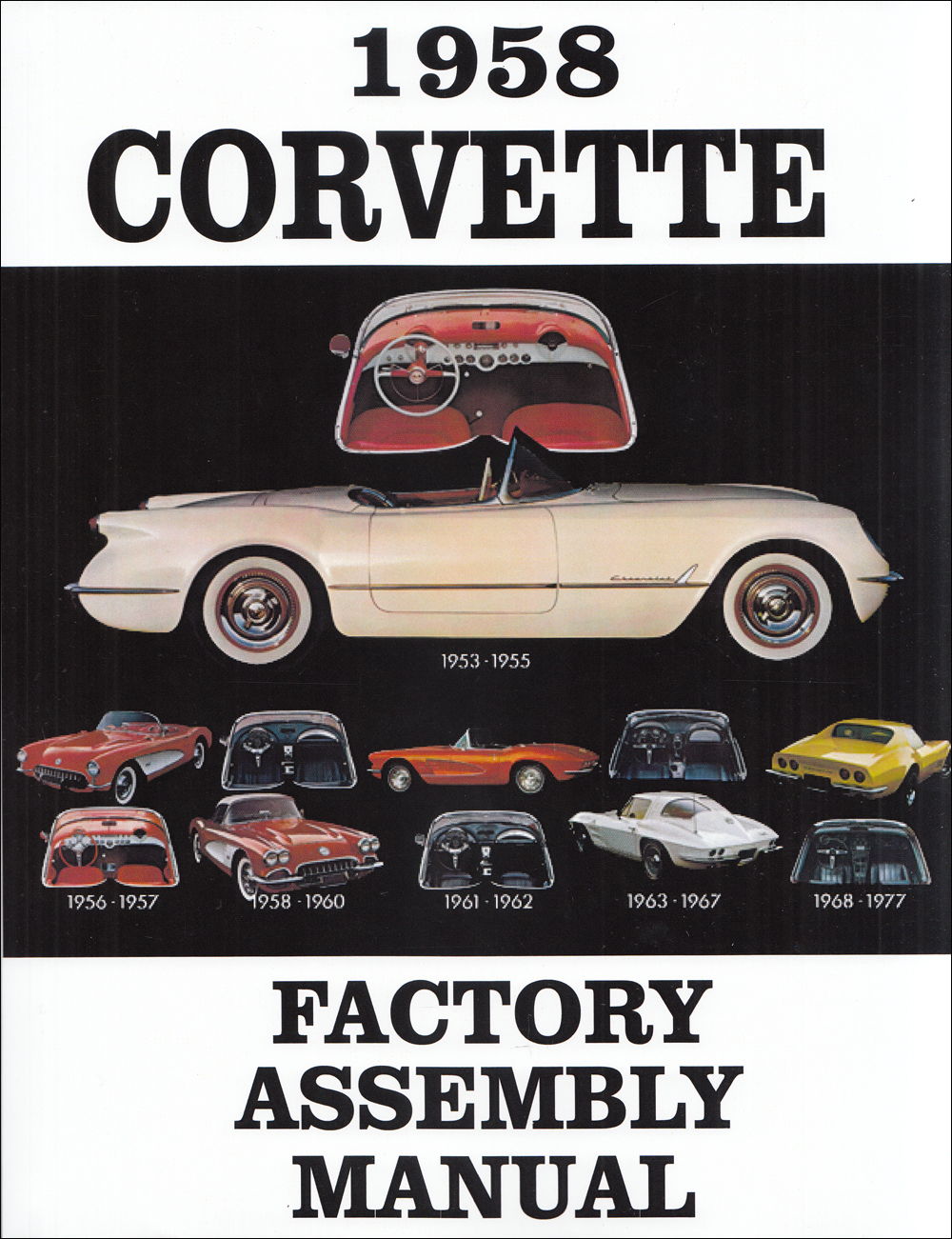 1958 Corvette Factory Assembly Manual Reprint
