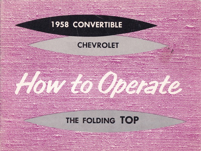 1958 Chevrolet Impala Convertible Top Owner's Manual Original
