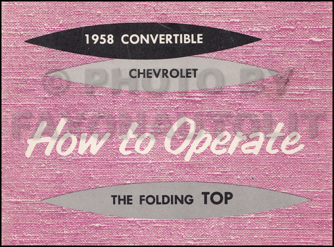 1958 Chevrolet Impala Convertible Top Owner's Manual Original