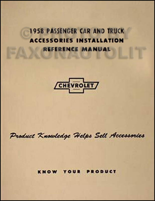 1958 Chevy Car, Pickup, & Truck Accessory Installation Manual Reprint