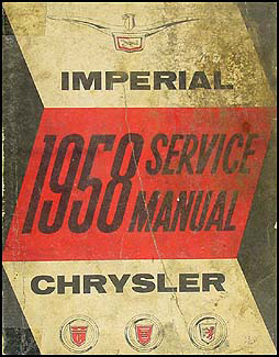 1958 Chrysler and Imperial Shop Manual Original