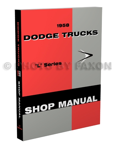 1958 Dodge Truck Shop Manual Reprint