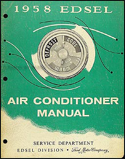 1958 Edsel Air Conditioning Repair Manual Original
