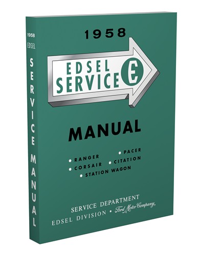 1958 Edsel Shop Manual Reprint -- All Models
