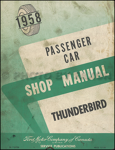 1958 Thunderbird Canadian Shop Manual Original 