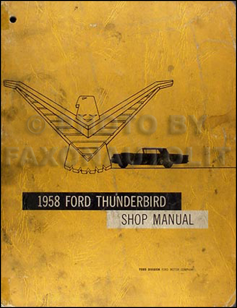 1958 Ford Thunderbird Shop Manual Original