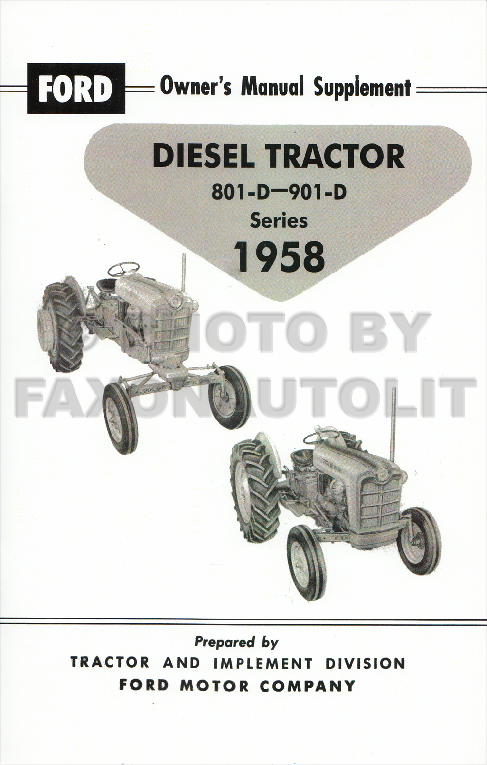 1958-1962 Ford 801-D/901-D Diesel Engine Tractor Owners Handbook Supplement Reprint