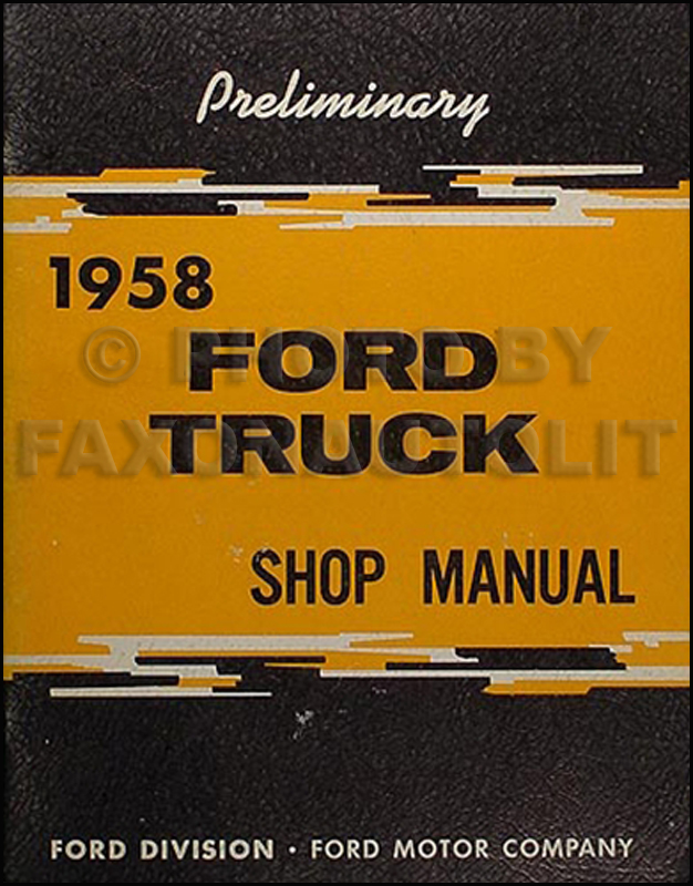1958 Ford Truck PRELIMINARY Repair Manual Original 