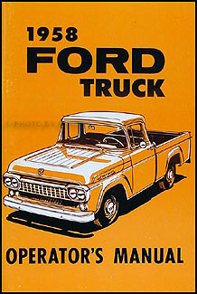 1958 Ford Pickup & Truck Owner's Manual Reprint