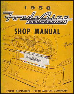 1958 Ford Fairlane Air Suspension Repair Manual Original