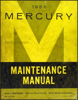 1958 Mercury Shop Manual Original all models