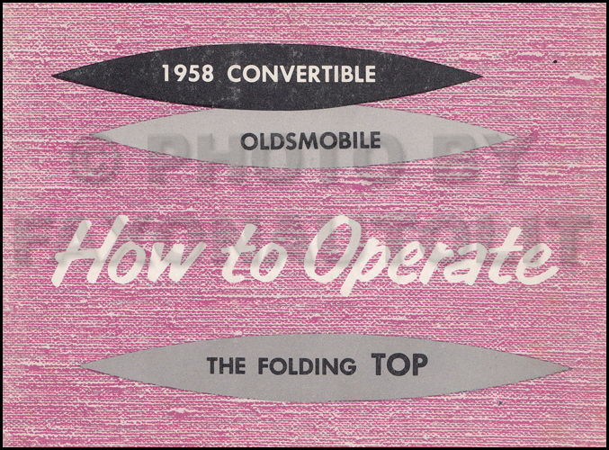 1958 Oldsmobile Convertible Top Owner's Manual Original