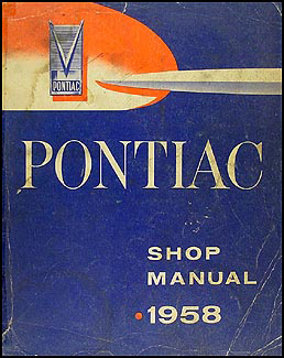 1958 Pontiac Shop Manual Original