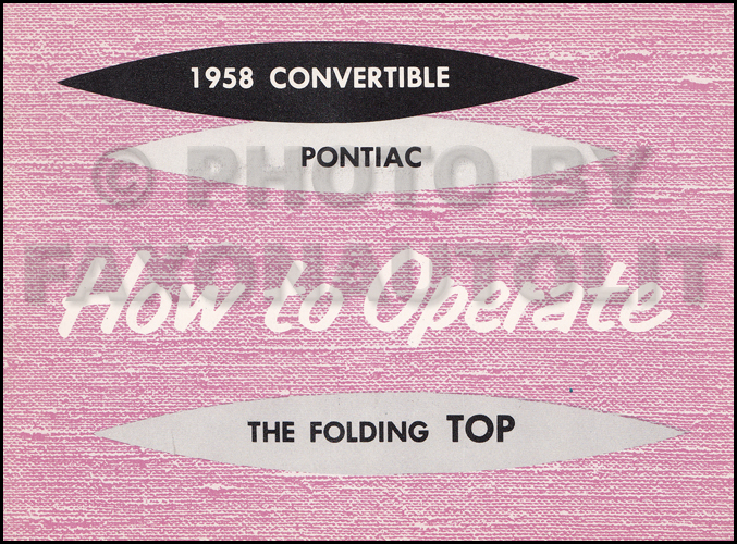 1958 Pontiac Bonneville Convertible Top Owner's Manual Original
