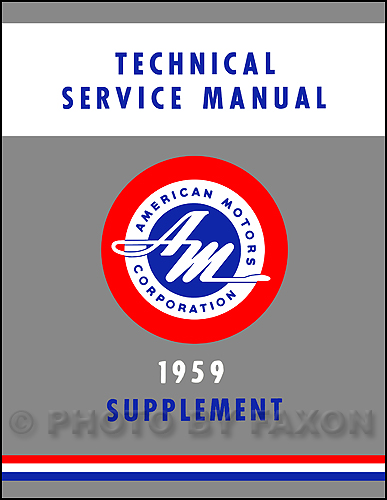 1959 Rambler & 1959-1960 American Shop Manual Reprint Supplement
