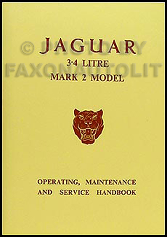 1959-1967 Jaguar 3.4 Litre Mark 2 Owner's Manual Reprint