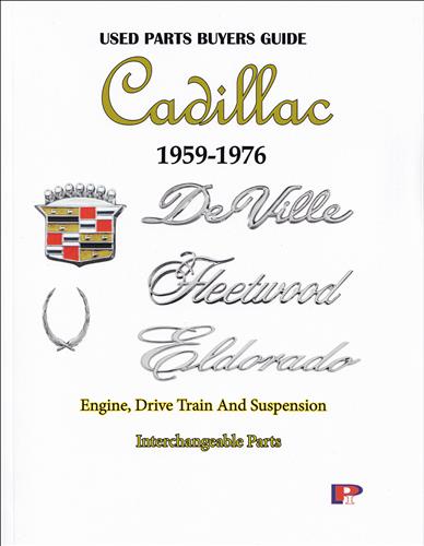 1959-1976 Cadillac Parts Identification and Interchange Manual
