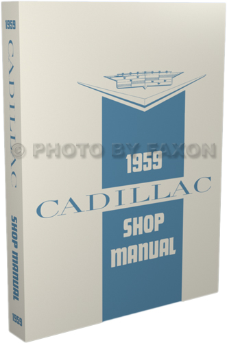 1959 Cadillac Shop Manual Reprint