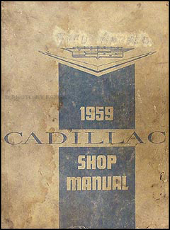 1959 Cadillac Shop Manual Original