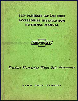 1959 Chevy Accessory Installation Manual Original