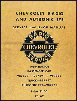 1959 Chevy Radio & Autronic Eye Manual Original Car & Truck 