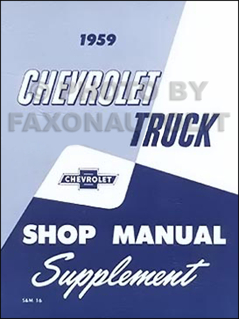 1959 Chevrolet Pickup & Truck Shop Manual Reprint Supplement
