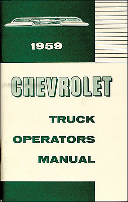 1959 Chevrolet Pickup & Truck Reprint Owner's Manual