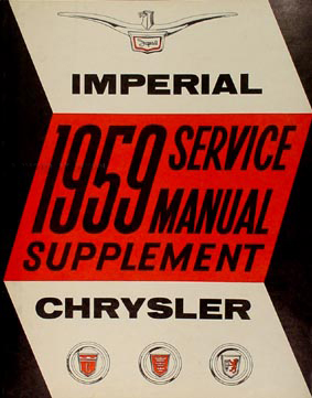 1959 Chrysler & Imperial Shop Manual Original Supplement