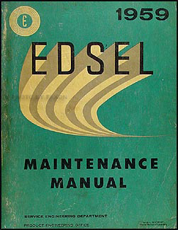 1959 Edsel Shop Manual Original All Models 