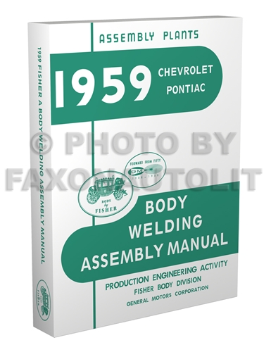 1959 Chevrolet and Pontiac Fisher Body Welding Assembly Manual Reprint