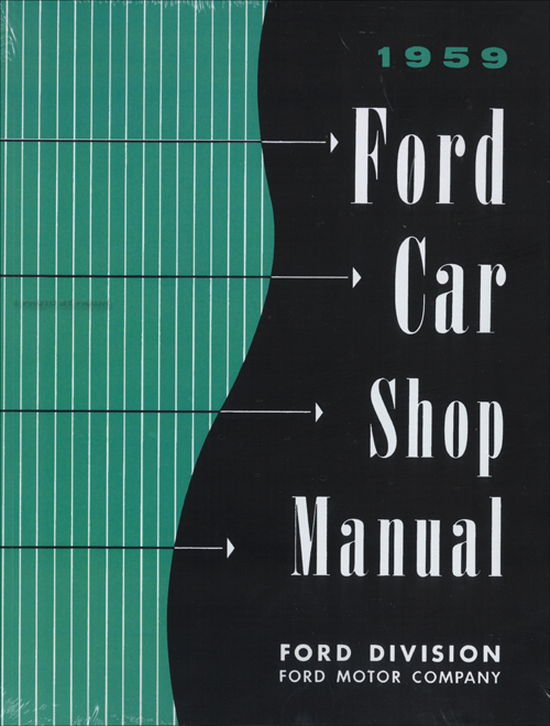 1959 Ford Car Shop Manual Reprint