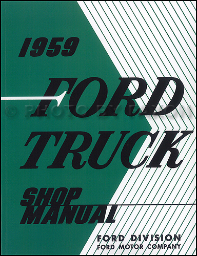 1959 Ford Pickup & Truck Shop Manual Reprint