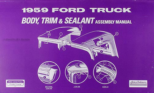 1959 Ford Pickup and Panel Truck Body, Trim & Sealant Assembly Manual