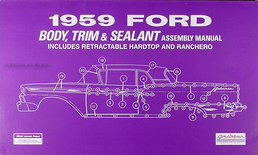 1959 Ford Car Body, Trim and Sealant Assembly Manual Reprint