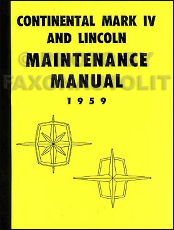 1959 Lincoln Shop Manual Reprint 59 Capri, Premier, Mark IV