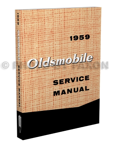 1959 Oldsmobile 88 and 98 Repair Shop Manual Reprint