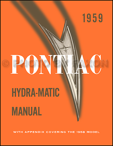 1958-1959 Pontiac Hydra-Matic Transmission Repair Shop Manual Reprint