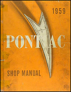 1959 Pontiac Repair Shop Manual Original Catalina Bonneville Star Chief Safari