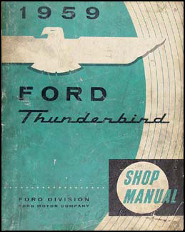 1959 Ford Thunderbird Shop Manual Original