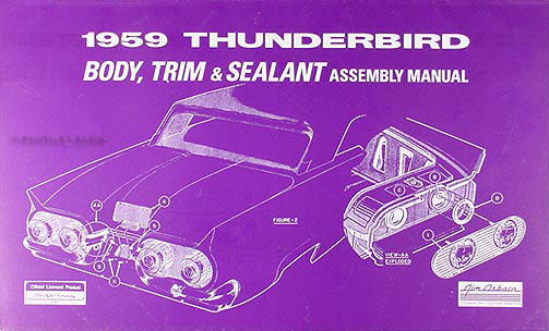 1959 Thunderbird Body, Trim & Sealant Reprint Assembly Manual
