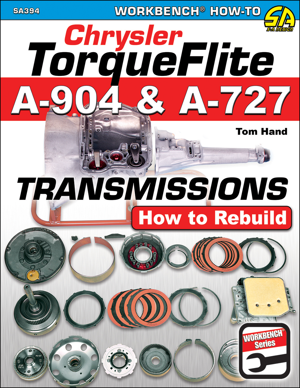 How to Rebuild Chrysler TorqueFlite Transmissions A-904 & A-727