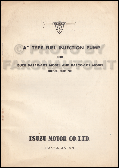 1960-1965 Isuzu Diesel Fuel Injection Training  Manual Original DA110-102 DA120-102