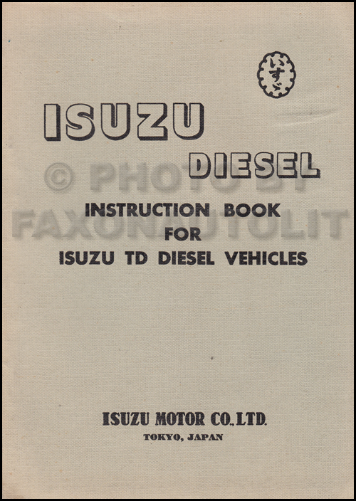1960-1965 Isuzu TD Diesel Truck Owner's Manual Original TD140 TD150
