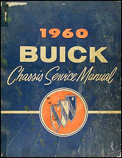 1960 Buick Chassis Shop Manual Original - All Models