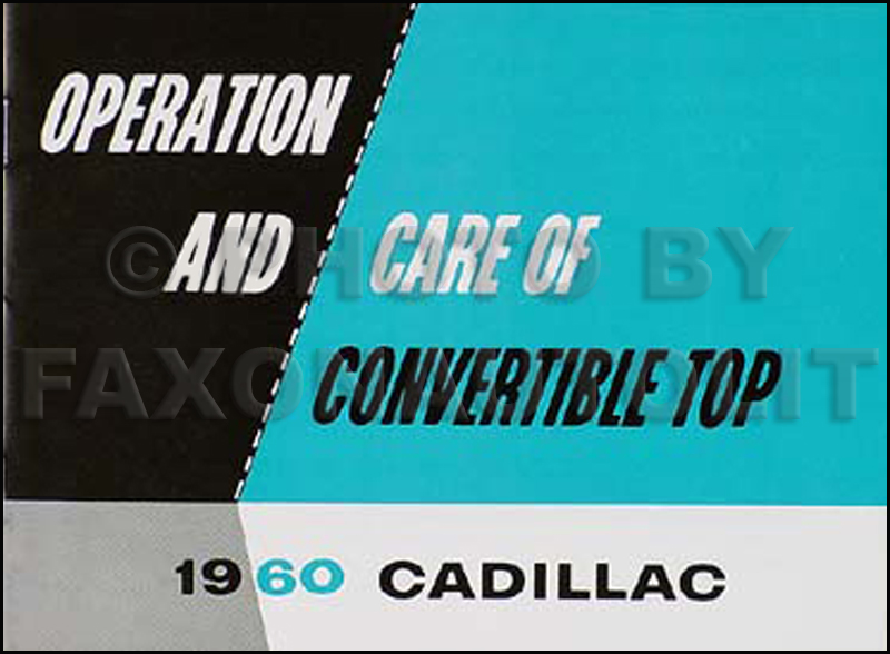 1960 Cadillac Convertible Top Owner's Manual Reprint Series 62