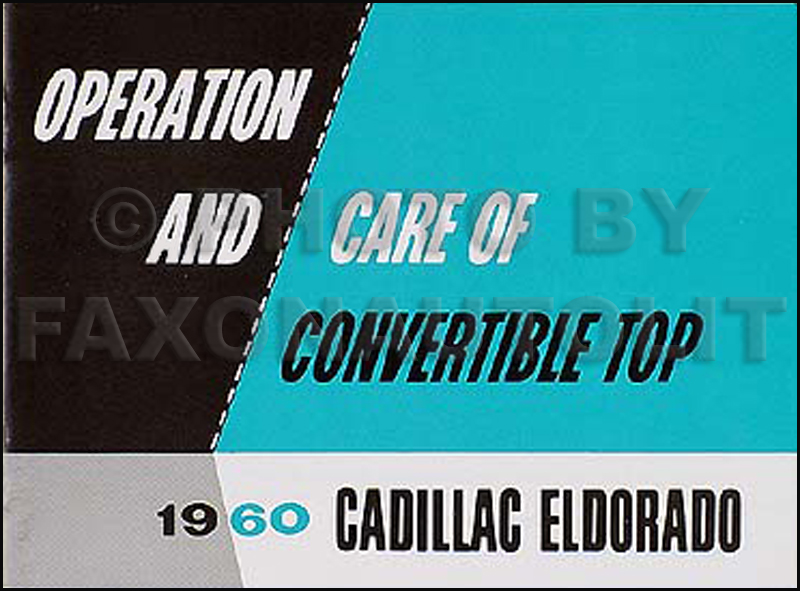 1960 Cadillac El Dorado Convertible Top Reprint Manual 60